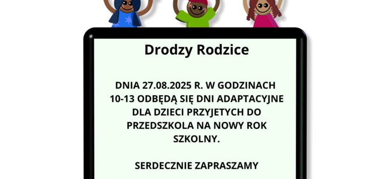 Dni adaptacyjne w przedszkolu